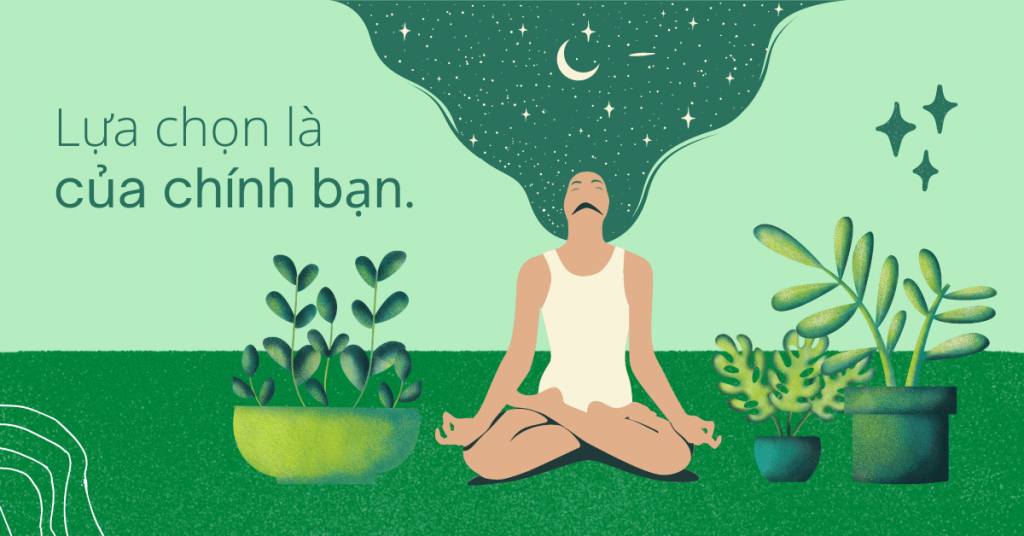 Lựa chọn là của chính bạn